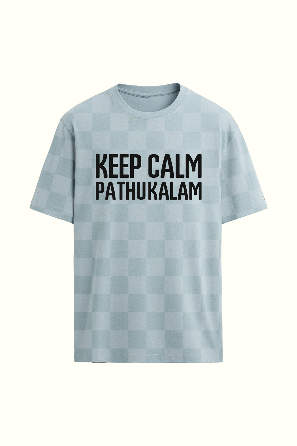 Keep Calm Pathukalam | Oversized T-shirt | Blue Checkered